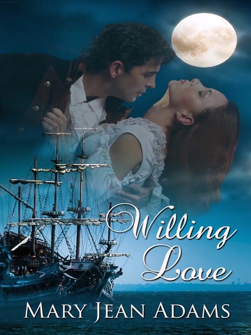 Title details for Willing Love by Mary Jean Adams - Available